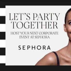 Let’s Party Together – Host Your Next Company Event at Sephora