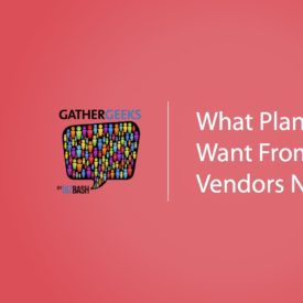 Podcast: What Planners Want From Event Vendors Now (Episode 91)